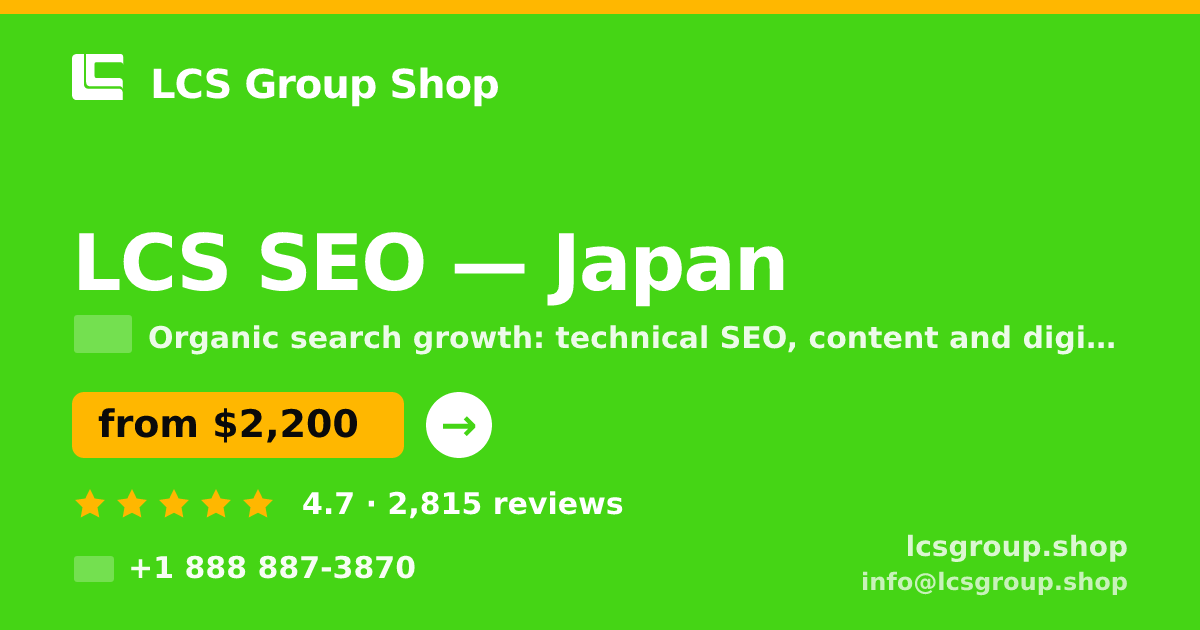 LCS SEO in Yokohama — from $2,100/mo, rated 4.5/5 by 2783 clients. LCS Group Shop.