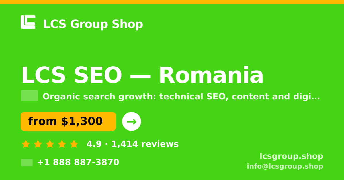 LCS SEO in Romania — from $1,300/mo, rated 4.9/5 by 1414 clients. LCS Group Shop.