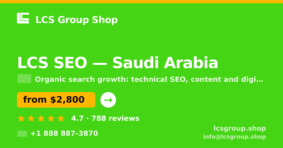 LCS SEO in Saudi Arabia — from $2,800/mo, rated 4.7/5 by 788 clients. LCS Group Shop.