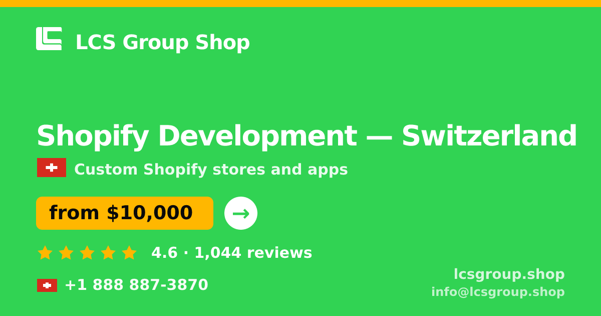 Shopify Development in Geneva — from $9,400, rated 4.5/5 by 691 clients. LCS Group Shop.