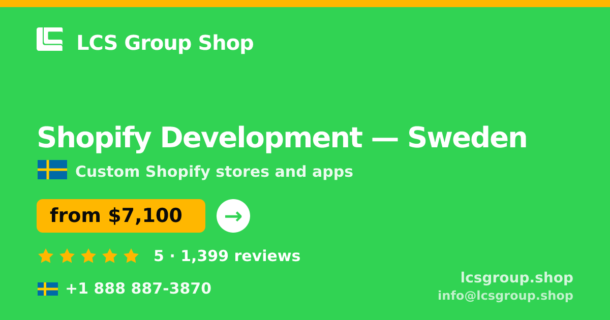 Shopify Development in Gothenburg — from $9,100, rated 4.7/5 by 1804 clients. LCS Group Shop.