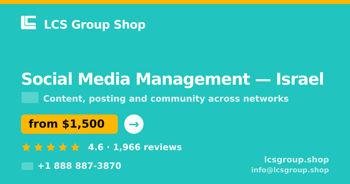 Social Media Management in Haifa — from $1,500/mo, rated 4.7/5 by 366 clients. LCS Group Shop.
