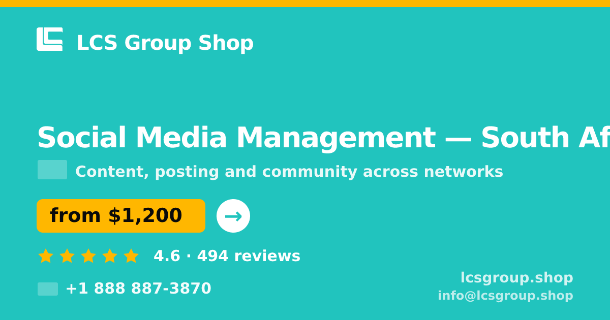 Social Media Management in South Africa — from $1,200/mo, rated 4.6/5 by 494 clients. LCS Group Shop.