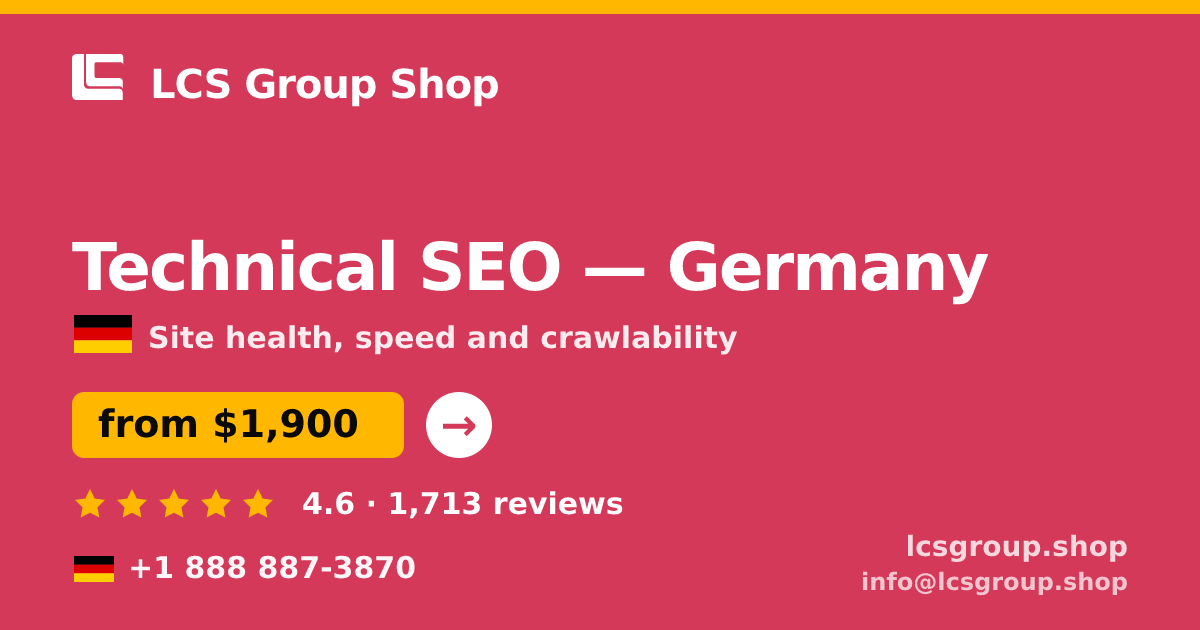 Technical SEO in Germany — from $1,900, rated 4.6/5 by 1713 clients. LCS Group Shop.