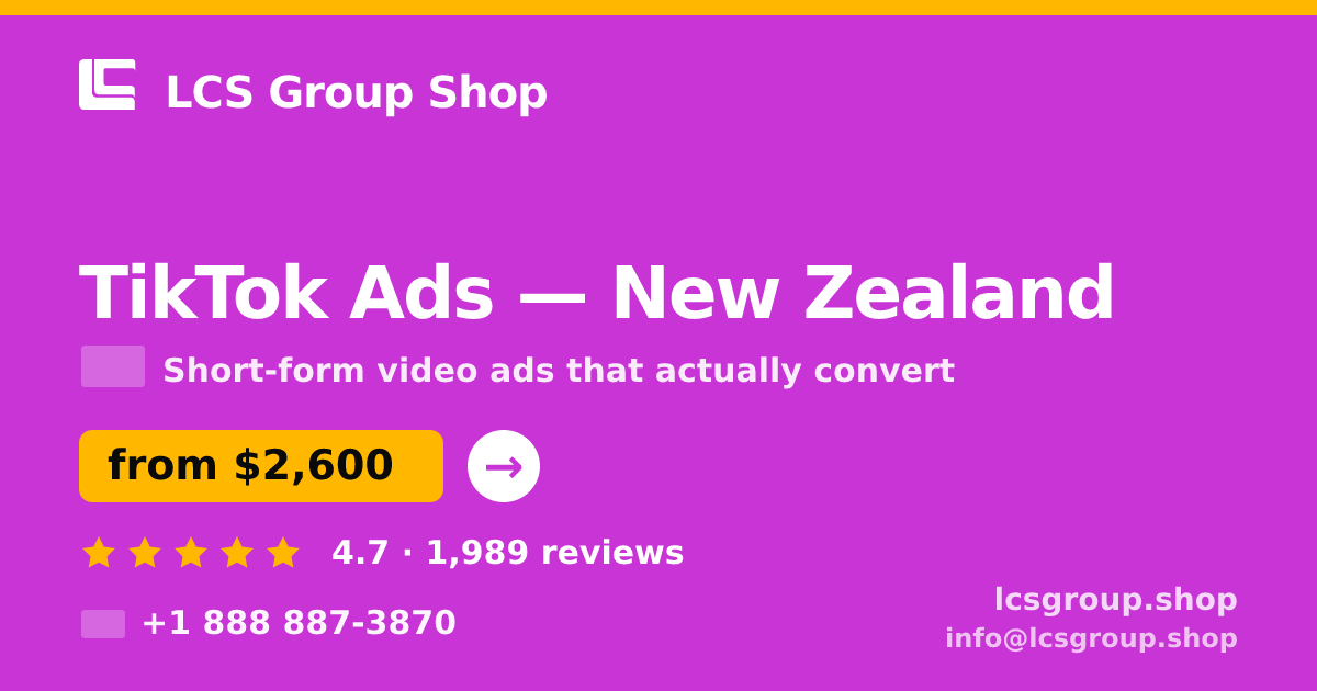 TikTok Ads in Wellington — from $2,700/mo, rated 4.8/5 by 1850 clients. LCS Group Shop.