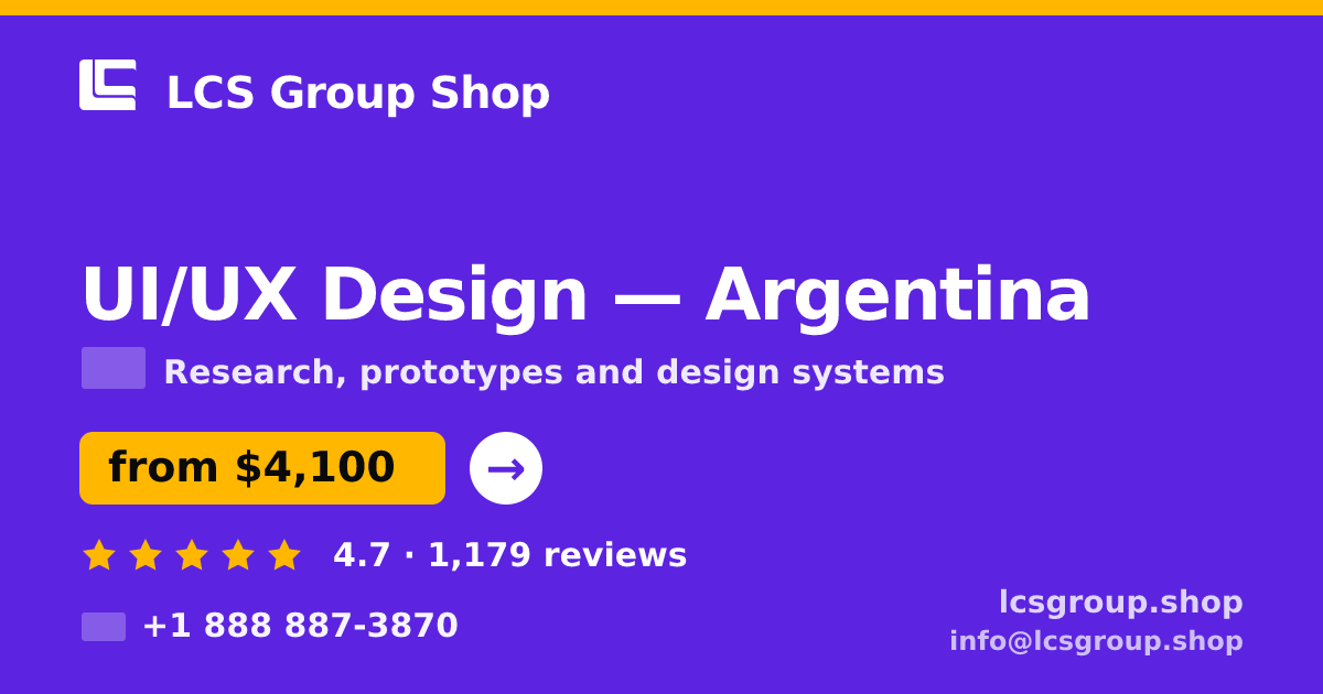 UI/UX Design in Argentina — from $4,100, rated 4.7/5 by 1179 clients. LCS Group Shop.