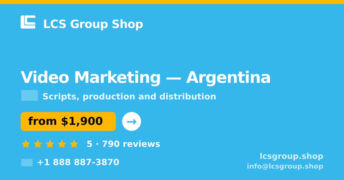 Video Marketing in Argentina — from $1,900, rated 5/5 by 790 clients. LCS Group Shop.