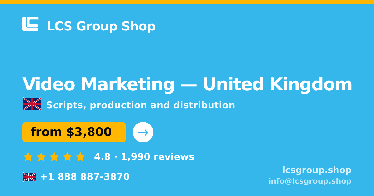 Video Marketing in United Kingdom — from $3,800, rated 4.8/5 by 1990 clients. LCS Group Shop.