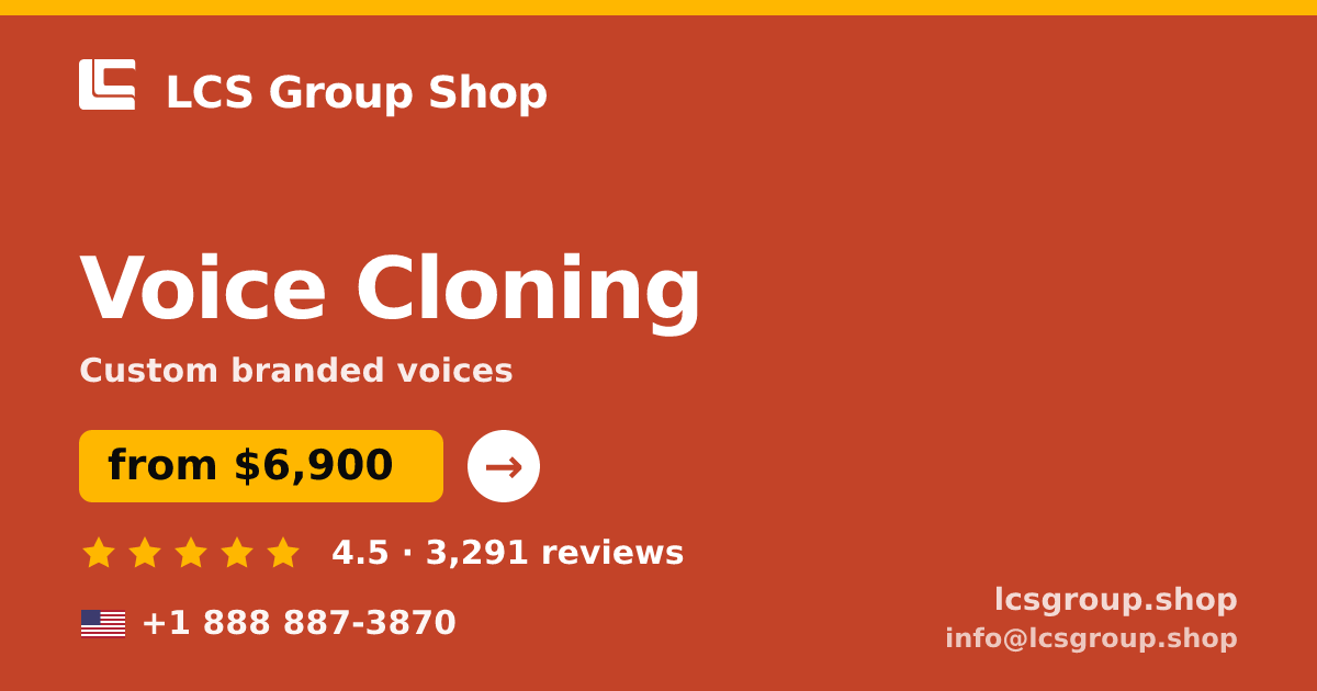 Voice Cloning in the USA — from $6,900, rated 4.5/5 by 3291 clients. LCS Group Shop.