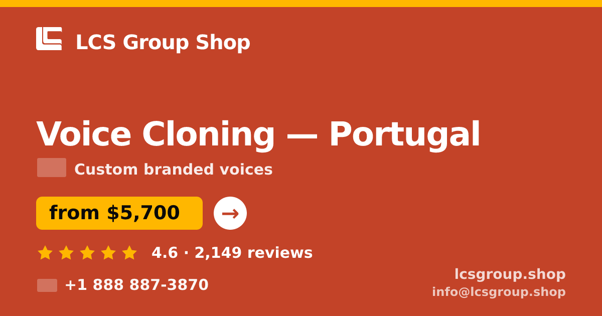 Voice Cloning in Porto — from $5,100, rated 4.7/5 by 2375 clients. LCS Group Shop.