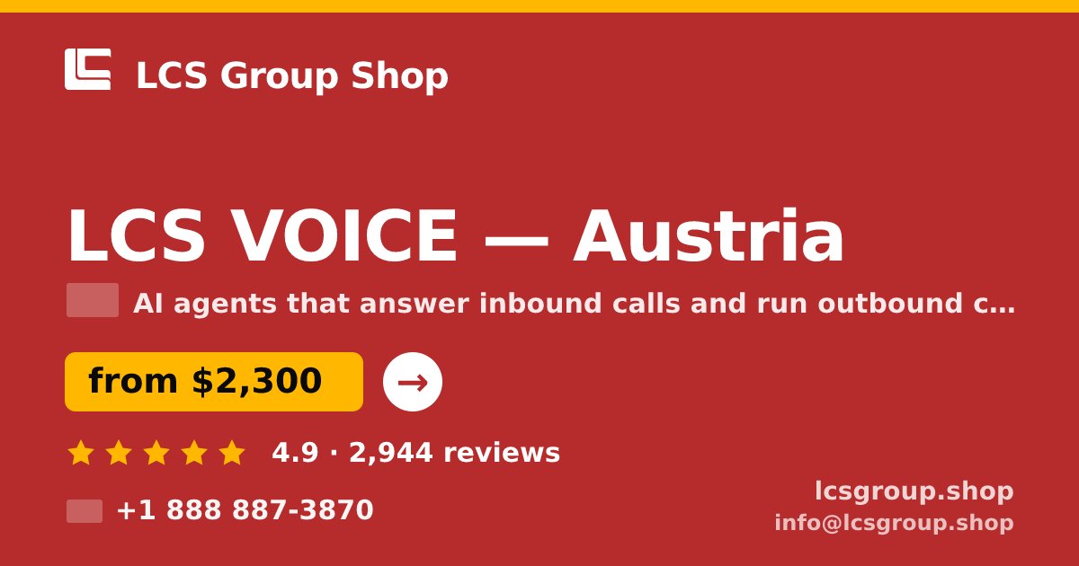 LCS VOICE in Austria — from $2,300/mo, rated 4.9/5 by 2944 clients. LCS Group Shop.