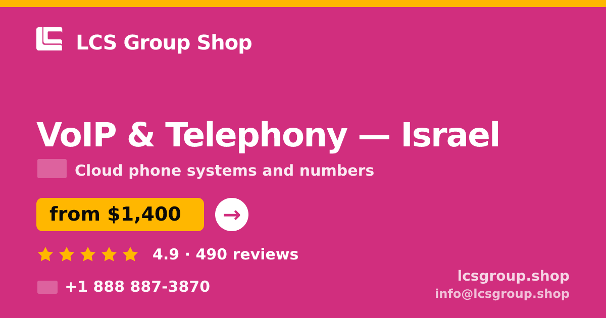VoIP & Telephony in Jerusalem — from $1,900/mo, rated 5/5 by 1713 clients. LCS Group Shop.
