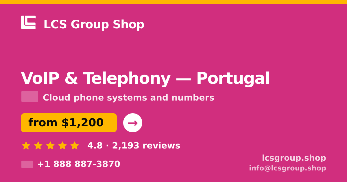 VoIP & Telephony in Porto — from $1,000/mo, rated 4.5/5 by 2642 clients. LCS Group Shop.