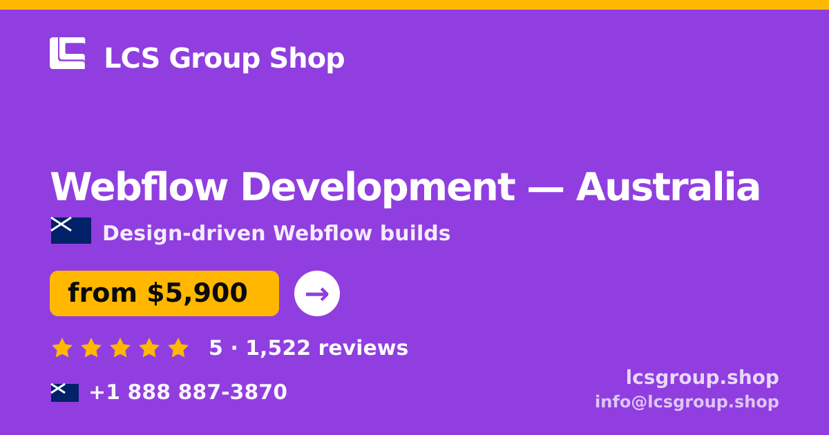 Webflow Development in Australia — from $5,900, rated 5/5 by 1522 clients. LCS Group Shop.