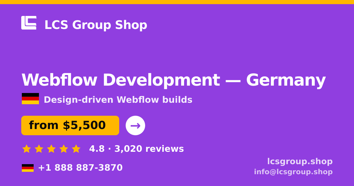 Webflow Development in Germany — from $5,500, rated 4.8/5 by 3020 clients. LCS Group Shop.
