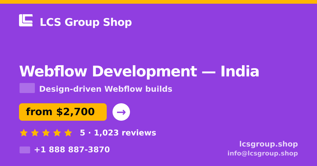 Webflow Development in India — from $2,700, rated 5/5 by 1023 clients. LCS Group Shop.