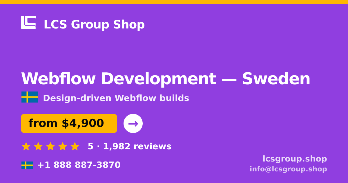 Webflow Development in Sweden — from $4,900, rated 5/5 by 1982 clients. LCS Group Shop.