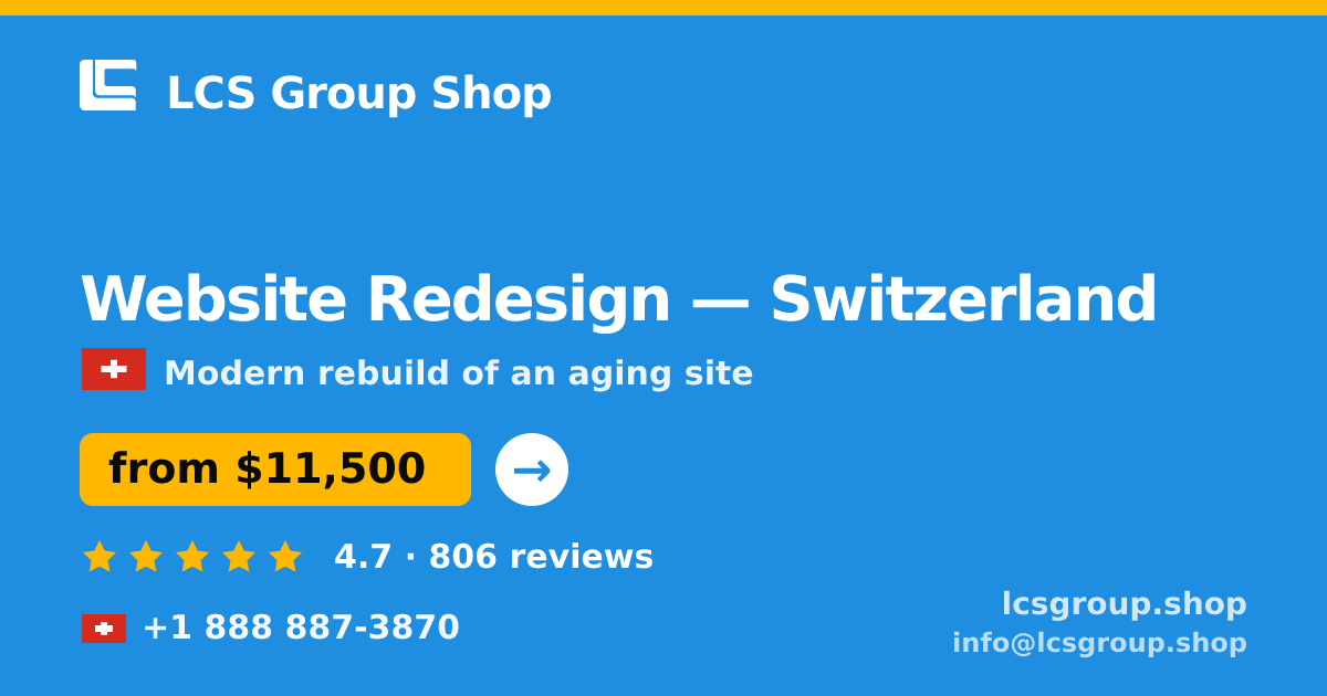 Website Redesign in Zürich — from $11,000, rated 4.7/5 by 1807 clients. LCS Group Shop.