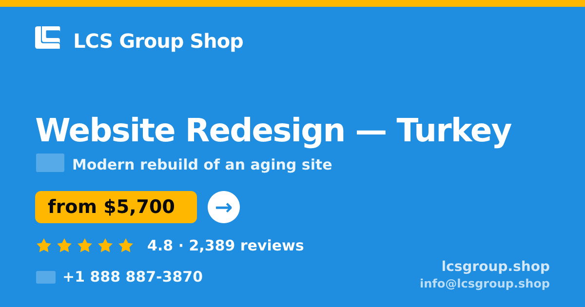Website Redesign in İzmir — from $3,200, rated 4.5/5 by 1610 clients. LCS Group Shop.