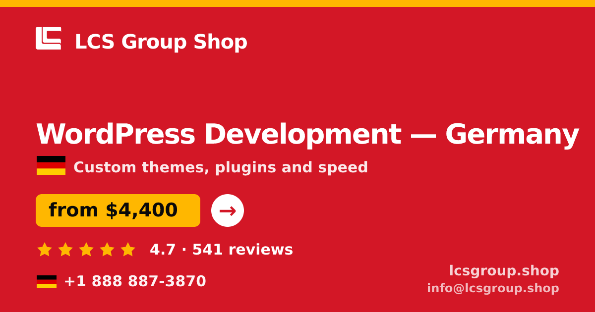 WordPress Development in Germany — from $4,400, rated 4.7/5 by 541 clients. LCS Group Shop.