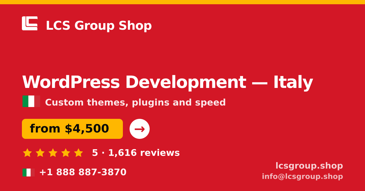 WordPress Development in Italy — from $4,500, rated 5/5 by 1616 clients. LCS Group Shop.